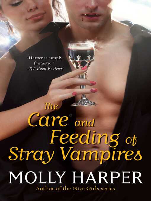 Title details for The Care and Feeding of Stray Vampires by Molly Harper - Wait list